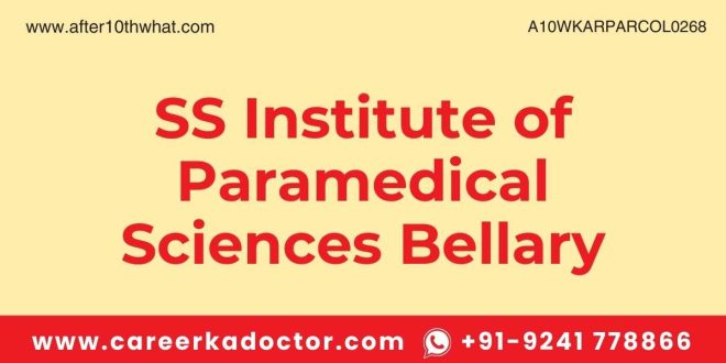 SS Institute of Paramedical Sciences Bellary