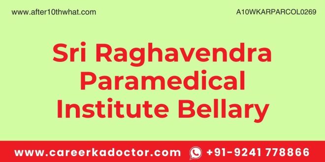 Sri Raghavendra Paramedical Institute Bellary