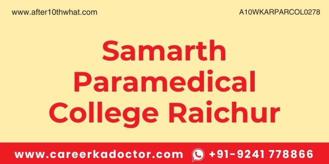 Samarth Paramedical College Raichur