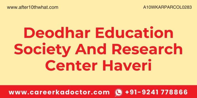 Deodhar Education Society And Research Center Haveri