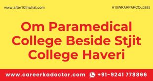 Om Paramedical College Beside Stjit College Haveri