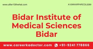 Bidar Institute of Medical Sciences Bidar