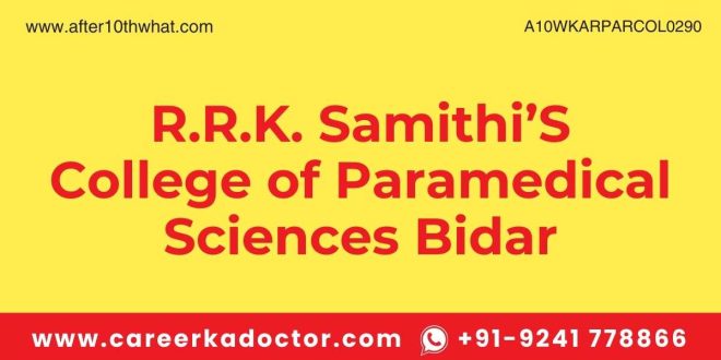 R.R.K. Samithi’S College of Paramedical Sciences Bidar