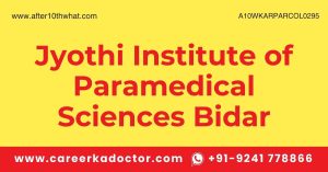 Jyothi Institute of Paramedical Sciences Bidar