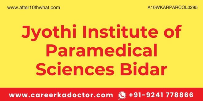 Jyothi Institute of Paramedical Sciences Bidar