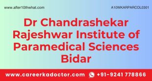 Dr Chandrashekar Rajeshwar Institute of Paramedical Sciences Bidar