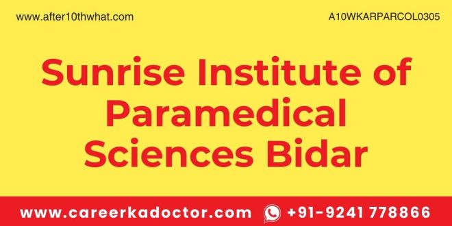 Sunrise Institute of Paramedical Sciences Bidar