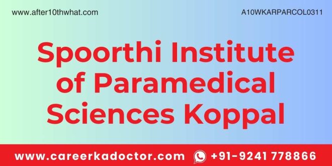 Spoorthi Institute of Paramedical Sciences Koppal