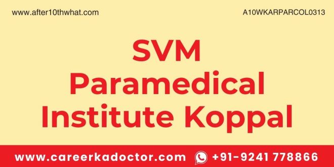 SVM Paramedical Institute Koppal