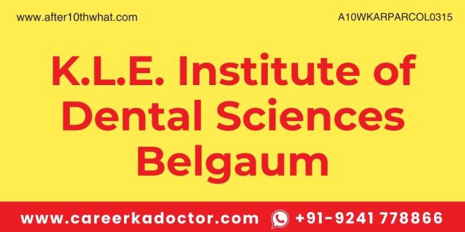 K.L.E. Institute of Dental Sciences Belgaum