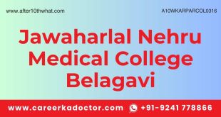 Jawaharlal Nehru Medical College Belagavi