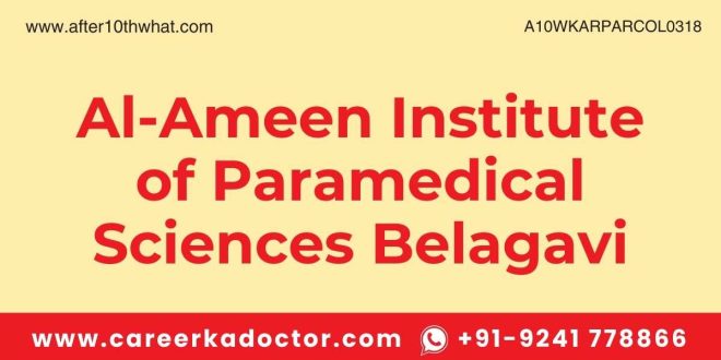 Al-Ameen Institute of Paramedical Sciences Belagavi