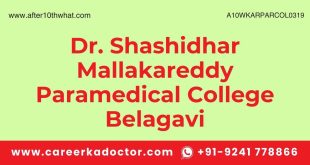 Dr. Shashidhar Mallakareddy Paramedical College Belagavi