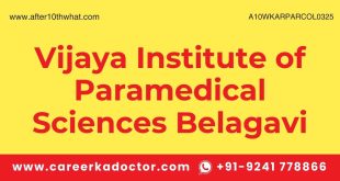 Vijaya Institute of Paramedical Sciences Belagavi