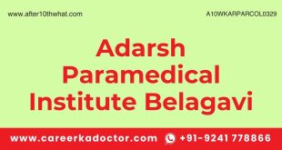 Adarsh Paramedical Institute Belagavi