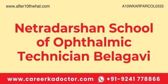 Netradarshan School of Ophthalmic Technician Belagavi