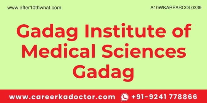 Gadag Institute of Medical Sciences Gadag