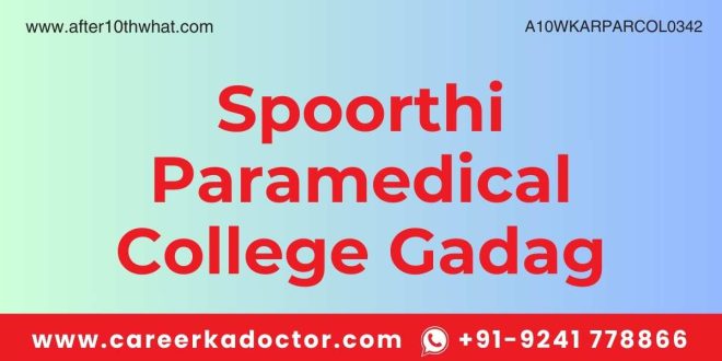 Spoorthi Paramedical College Gadag