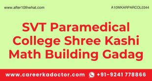 SVT Paramedical College Shree Kashi Math Building Gadag