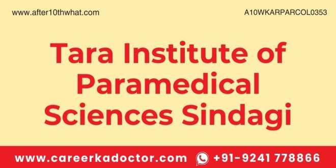 Tara Institute of Paramedical Sciences Sindagi