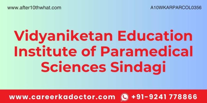 Vidyaniketan Education Institute of Paramedical Sciences Sindagi