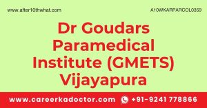 Dr Goudars Paramedical Institute (GMETS) Vijayapura