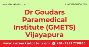 Dr Goudars Paramedical Institute (GMETS) Vijayapura