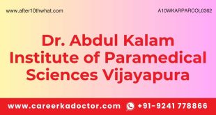 Dr. Abdul Kalam Institute of Paramedical Sciences Vijayapura