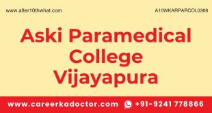 Aski Paramedical College Vijayapura