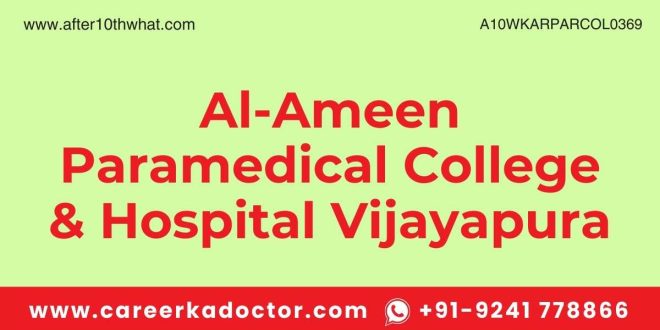 Al-Ameen Paramedical College & Hospital Vijayapura