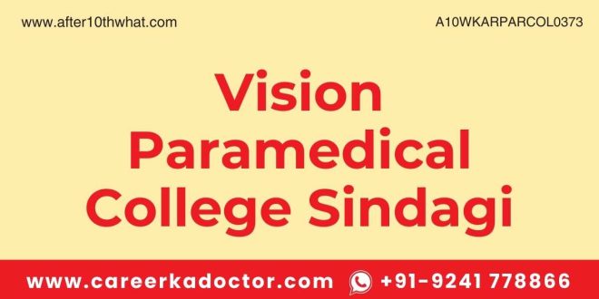 Vision Paramedical College Sindagi