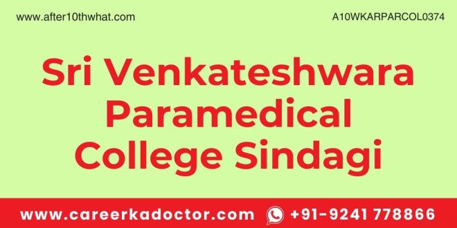 Sri Venkateshwara Paramedical College Sindagi