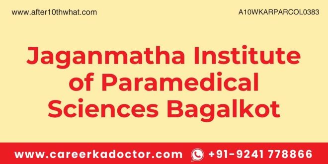 Jaganmatha Institute of Paramedical Sciences Bagalkot