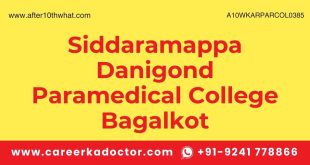 Siddaramappa Danigond Paramedical College Bagalkot