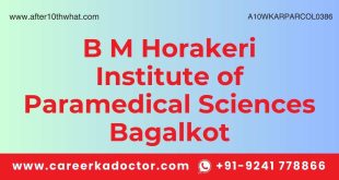 B M Horakeri Institute of Paramedical Sciences Bagalkot