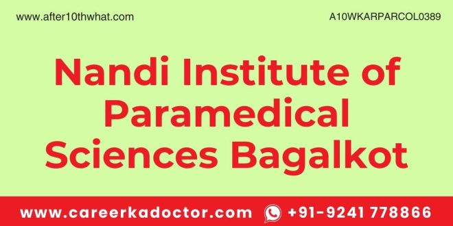 Nandi Institute of Paramedical Sciences Bagalkot