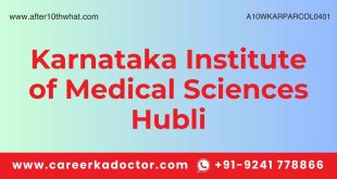 Karnataka Institute of Medical Sciences Hubli