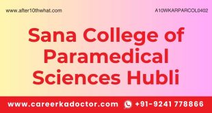 Sana College of Paramedical Sciences Hubli