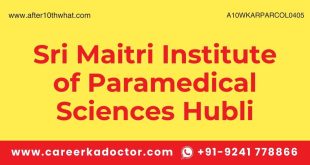 Sri Maitri Institute of Paramedical Sciences Hubli